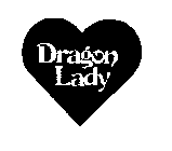 DRAGON LADY