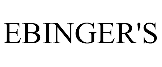 EBINGER'S