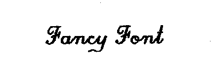 FANCY FONT