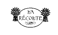 LA RECOLTE