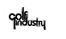 GOLF INDUSTRY