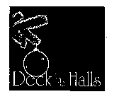 DECK THE HALLS