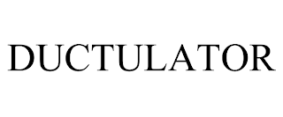 DUCTULATOR