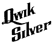 QWIK SILVER