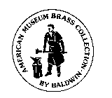 AMERICAN MUSEUM BRASS COLLECTION BY BALDWIN