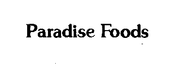 PARADISE FOODS