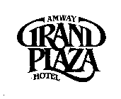 AMWAY GRAND PLAZA HOTEL