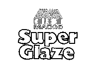 M MACCO SUPER GLAZE