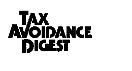 TAX AVOIDANCE DIGEST