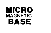 MICRO MAGNETIC BASE