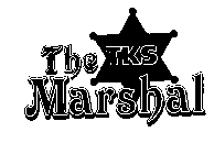 THE TKS MARSHAL