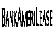 BANKAMERILEASE