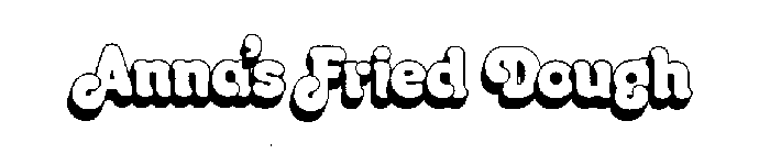 ANNAS FRIED DOUGH
