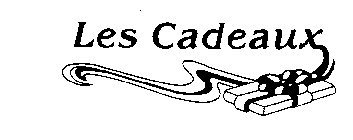 LES CADEAUX
