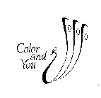 COLOR AND YOU