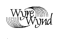 WYRE WYND