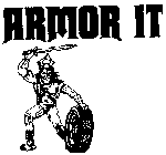 ARMOR IT