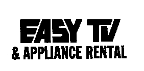 EASY TV & APPLIANCE RENTAL