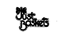 JUST BASKETS