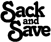 SACK AND SAVE