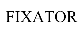 FIXATOR