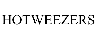 HOTWEEZERS