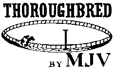 THOROUGHBRED BY MJV