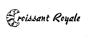 CROISSANT ROYALE
