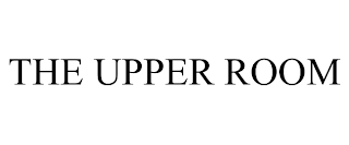 THE UPPER ROOM