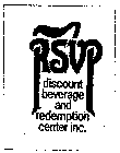 RSVP DISCOUNT BEVERAGE AND REDEMPTION CENTER INC.