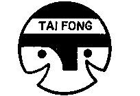 TF TAI FONG