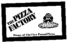 THE PIZZA FACTORY