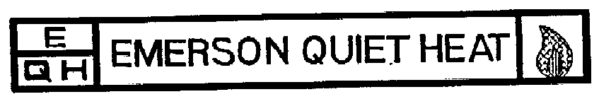 E Q H EMERSON QUIET HEAT