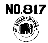 NO. 817 ELEPHANT BRAND