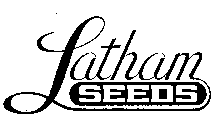 LATHAM SEEDS