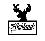 HIGHLANDS