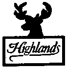 HIGHLANDS