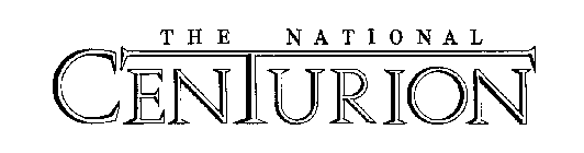 THE NATIONAL CENTURION