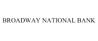 BROADWAY NATIONAL BANK