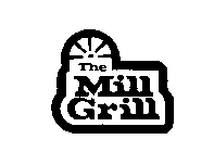 THE MILL GRILL