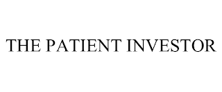 THE PATIENT INVESTOR