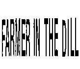 FARMER IN THE DILL
