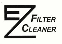 E Z FILTER CLEANER