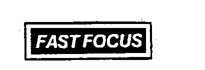 FAST FOCUS