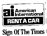 AI AMERICAN INTERNATIONAL SIGN OF TIMES