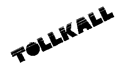 TOLLKALL