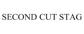 SECOND CUT STAG