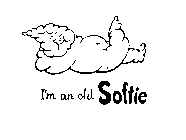 I'M AN OLD SOFTIE