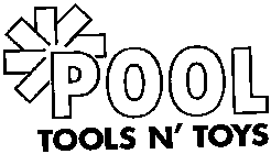 POOL TOOLS N' TOYS