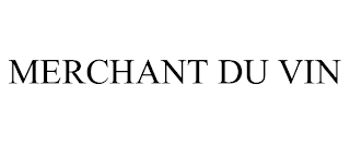 MERCHANT DU VIN